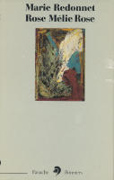 Rose M&eacute;lie Rose. &Ouml;vers&auml;ttning av Ulla Bruncrona.