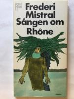 S&aring;ngen om Rhone. 
