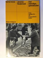 Det st&auml;ndiga g&auml;stabudet : Fr&aring;n fattigkultur till konsumtionskultur