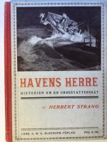 Havens herre. Historien om en undervattensb&aring;t.