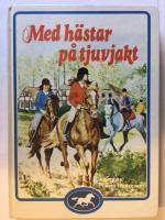 Med h&auml;star p&aring; tjuvjakt