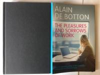 The Pleasures and Sorrows of Work