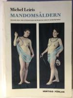 Mandoms&aring;ldern : inledd med: Om litteraturen betraktad som en tjurf&auml;ktning