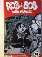 Rob & Bob med v&auml;nner 