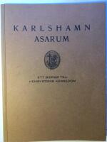 Karlshamn Asarum. Ett bidrag till hembygdens k&auml;nnedom.