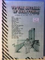 To the Outside of Everything. A Story of UK Post Punk 1977-1981.