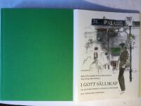 I gott s&auml;llskap : Om irl&auml;ndsk whisky & m&auml;rkliga m&auml;nniskor. Den l&aring;ngsamme resen&auml;rens Irland. 