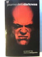 Journey into Darkness. The Unauthorized History of Kane.