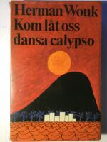 Kom l&aring;t oss dansa calypso