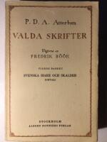 Valda skrifter, fj&auml;rde bandet : Svenska siare och skalder (urval)
