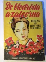 De blodr&ouml;da azaleorna