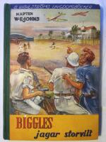 Biggles jagar storvilt. Ber&auml;ttelse f&ouml;r pojkar.