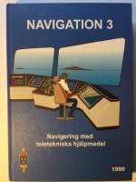 Navigation 3. Navigation med teletekniska hj&auml;lpmedel. 1999.