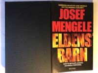 Eldens barn : Sanningen om doktor Josef Mengele och tvillingarna i Auschwitz