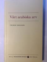 V&aring;rt arabiska arv