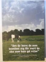 "Det &auml;r bara de som best&auml;mt sig f&ouml;r vart de ska som kan g&aring; vilse" : - samlade sm&aring; dikter och tankar efter en god natts s&ouml;mn