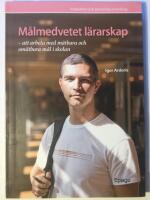 M&aring;lmedvetet l&auml;rarskap - Att arbeta med m&auml;tbara och om&auml;tbara m&aring;l i skolan