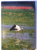 Sk&aring;nes Natur &Aring;rsbok 1997 : Storklandskapet