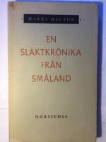 En sl&auml;ktkr&ouml;nika fr&aring;n Sm&aring;land.