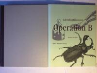 Operation B. Roman i tre delar.