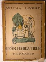 Fr&aring;n flydda tider. Memoarer. Barndoms- och ungdomsminnen