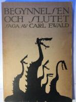 Begynnelsen och slutet. Saga.