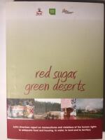 Red sugar, green deserts : [Latin American report on monocultures and violations of the human rights to adequate food and housing, to water, to land and to territory