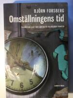 Omst&auml;llningens tid : tiillv&auml;xtens slut och jakten p&aring; en h&aring;llbar framtid