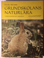 Grundskolans naturl&auml;ra. Mellanstadiet.