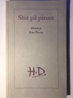 Slut p&aring; pinan. Minnen av Ezra Pound.