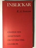 Inblickar. Essayer och sm&aring;stycken om vittra ting.