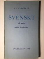 Svenskt och andra sakliga betraktelser