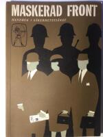 Maskerad front. Handbok i s&auml;kerhetstj&auml;nst. (H S&auml;k)
