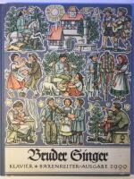Bruder Singer. Lieder unseres Volkes. Klavierausgabe.