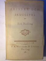 Skisser och skuggspel. N&aring;gra bidrag till den litter&auml;ra kr&ouml;nikan.