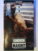 Maigret et les petits cochons sans queue