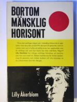 Bortom m&auml;nsklig horisont. En bok om parapsykiska fr&aring;gor.