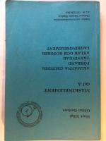 Maskinelement del A. Allm&auml;nna grunder. F&ouml;rband. T&auml;tningar. Axlar och rotorer. Lagringselement.