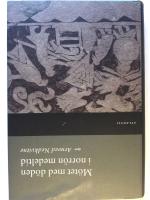 M&ouml;tet med d&ouml;den i norr&ouml;n medeltid