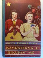 Kamraterna i &rdquo;Bikupan&rdquo;. En ber&auml;ttelse om Ungdomens R&ouml;da Kors.