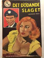 Det d&ouml;dande slaget. Detektivroman.