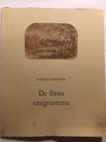 De f&ouml;rsta emigranterna