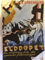 Elddopet. En skildring fr&aring;n det spanska frihetskriget.