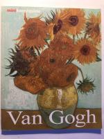 Vincent van Gogh. Liv och verk.