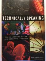 Technically Speaking. Why all Americans need to know more about Technology.