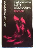 Historien om Felix F. Rosenbaum