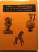 Greek, etruscan and roman pottery & small terracottas.