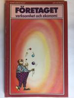 F&ouml;retaget : verksamhet och ekonomi