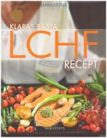 Klaras b&auml;sta LCHF-recept