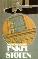 Enkelst&ouml;ten : psykologisk thriller